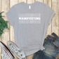 Manifesting Tee