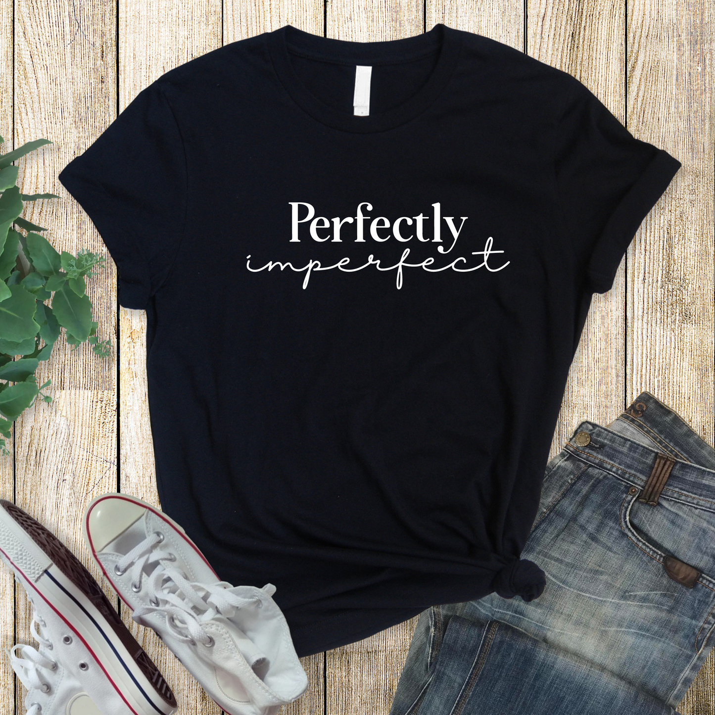 Perfectly Imperfect T-Shirt