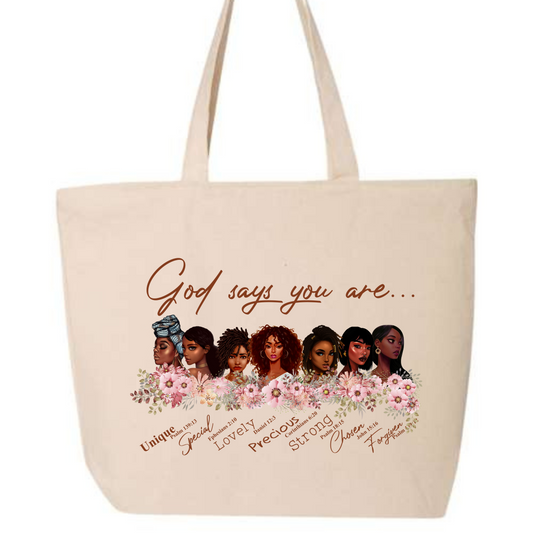 God Says You Are Christian Tote